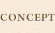 CONCEPT